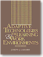 Adaptive Technologies for Learning and Work Environments - Joseph J. Lazzaro