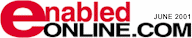 Our organization was featured in EnabledOnline.com's June 2001 Edition